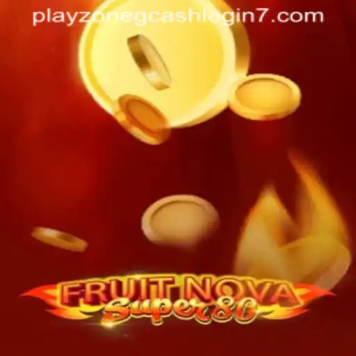 Discovering FruitNovaSuper80: A Thrilling Playzone Experience with GCash Integration
