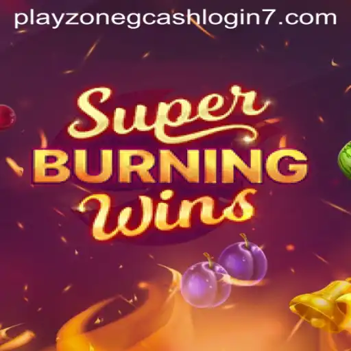 SuperBurningWins: The Ultimate Gaming Experience with Playzone GCash Login